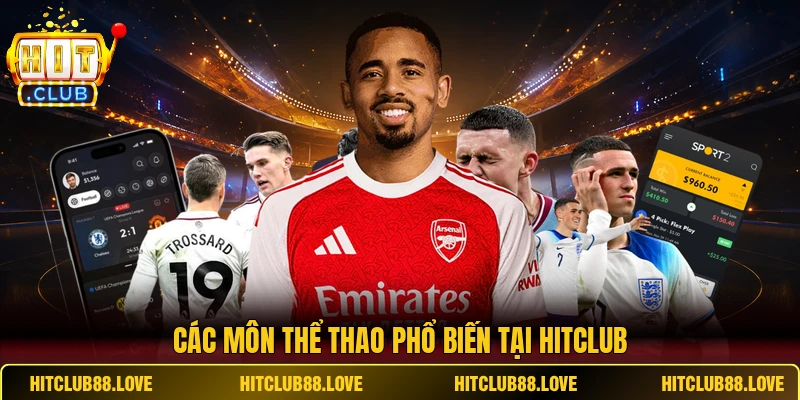 Các môn thể thao phổ biến tại HITCLUB